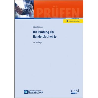 Die Prüfung der Handelsfachwirte, Set von Erwin Bauschmann, Nwb Verlag, 978-3-470-10723-3
