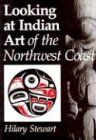 Hilary Stewart - Looking at Indian Art of the Northwest Coast - Preis vom 09.10.2026 07:28:09 h