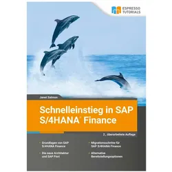 Schnelleinstieg in SAP S/4HANA Finance, Fachbücher von Janet Salmon