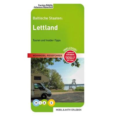 Lettland, Taschenbuch von Carsten Döblitz,Johannes Hünerfeld, M&AE Wohnmobil Reiseführer, 978-3-943759-33-4