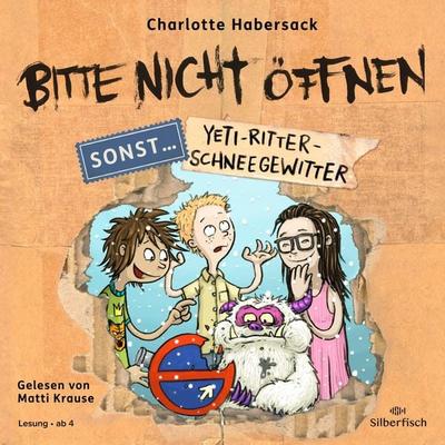 Bitte nicht öffnen, sonst ... 1: Yeti-Ritter-Schneegewitter - Charlotte Habersack, Audio, 9783844933697