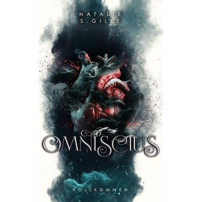 Omniscius: Vollkommen, Taschenbuch von Natalie S. Gille, Nova MD