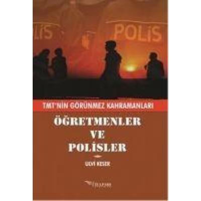 Ögretmenler ve Polisler, Taschenbuch von Ulvi Keser, Tulpars Yayinevi