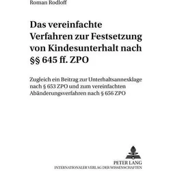 Das vereinfachte Verfahren zur Festsetzung von Kindesunterhalt nach 645 ff. ZPO, Fachbücher von Roman Rodloff