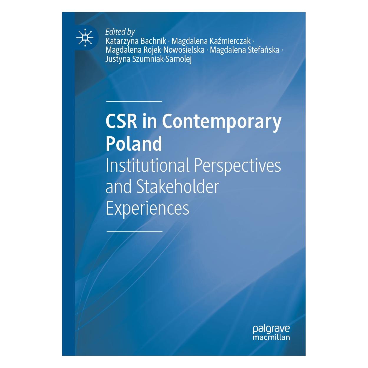 Springer CSR in Contemporary Poland (Englisch, Hardcover, Justyna Szumniak-Samolej, Katarzyna Bachnik, Magdalena Kaźmierczak, Magdalena Rojek-Nowosielska, Magdalena Stefańska) (9783030422769)