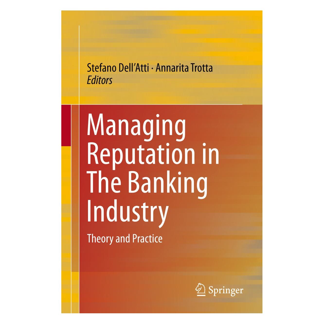 Springer Managing Reputation in The Banking Indu (9783319282541)