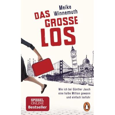 Das große Los, Taschenbuch von Meike Winnemuth, Penguin