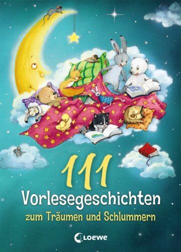 111 Vorlesegeschichten zum Träumen und Schlummern - Preis vom 16.10.2026 11:41:07 h