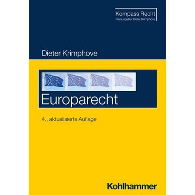 Europarecht, Taschenbuch von Dieter Krimphove, Kohlhammer, 978-3-17-043792-0