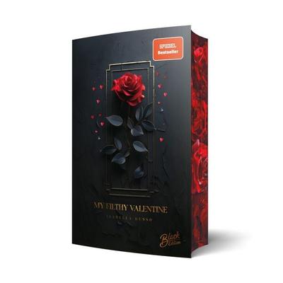 My Filthy Valentine | Mit wunderschönem Farbschnitt, Taschenbuch von Isabella Russo, Black Edition