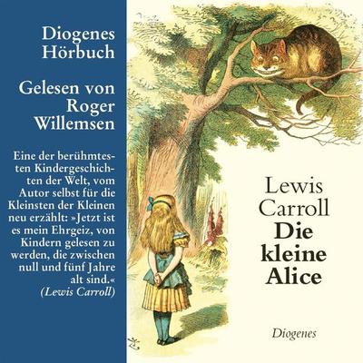 Die kleine Alice - Lewis Carroll, Audio, 9783257690569