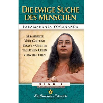 Die ewige Suche des Menschen, Taschenbuch von Paramahansa Yogananda, Self-realization Fellowship, 978-0-87612-235-8