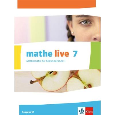 Mathe live. Schülerbuch 7. Schuljahr. Ausgabe W, Gebundene Ausgabe von , Klett Schulbuchverlag, 978-3-12-720630-2
