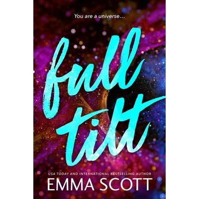 Full Tilt, Taschenbuch von Emma Scott, Sourcebooks, 978-1-4642-4532-9