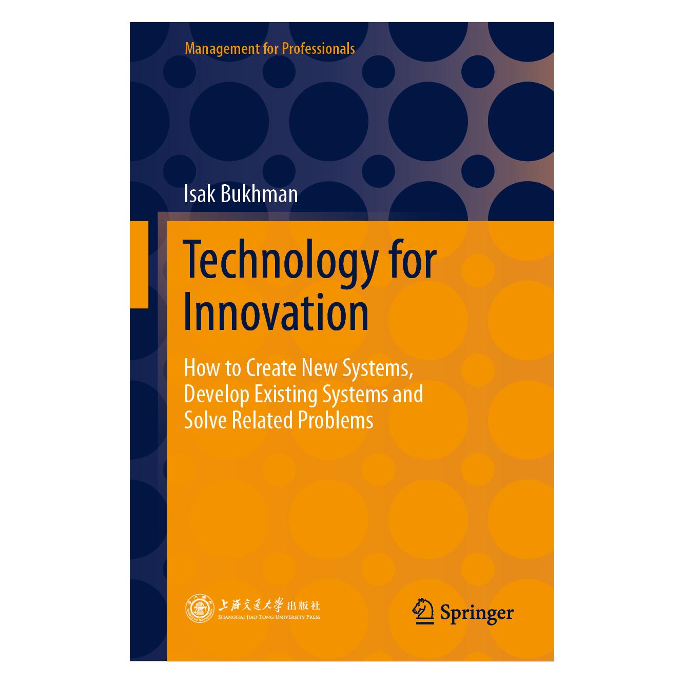 Springer Technology for Innovation (Englisch, Hardcover, Isak Bukhman) (63720566)