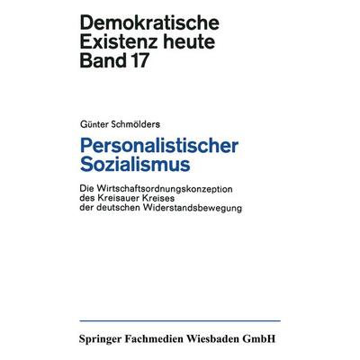 Personalistischer Sozialismus, Taschenbuch von Günter Schmölders, VS Verlag für Sozialwissenschaften, 978-3-663-00904-7