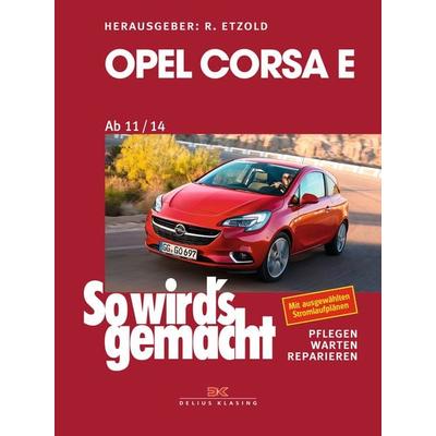 Opel Corsa E (2015–2018), Taschenbuch von Rüdiger Etzold, Delius Klasing, 978-3-667-11578-2