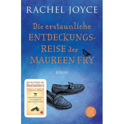 Die erstaunliche Entdeckungsreise der Maureen Fry, Taschenbuch von Rachel Joyce, Fischer Taschenbuch Verlag, 978-3-596-70889-5