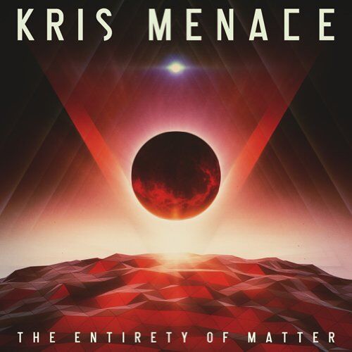 Kris Menace - The Entirety of Matter - Preis vom 11.10.2026 15:43:13 h