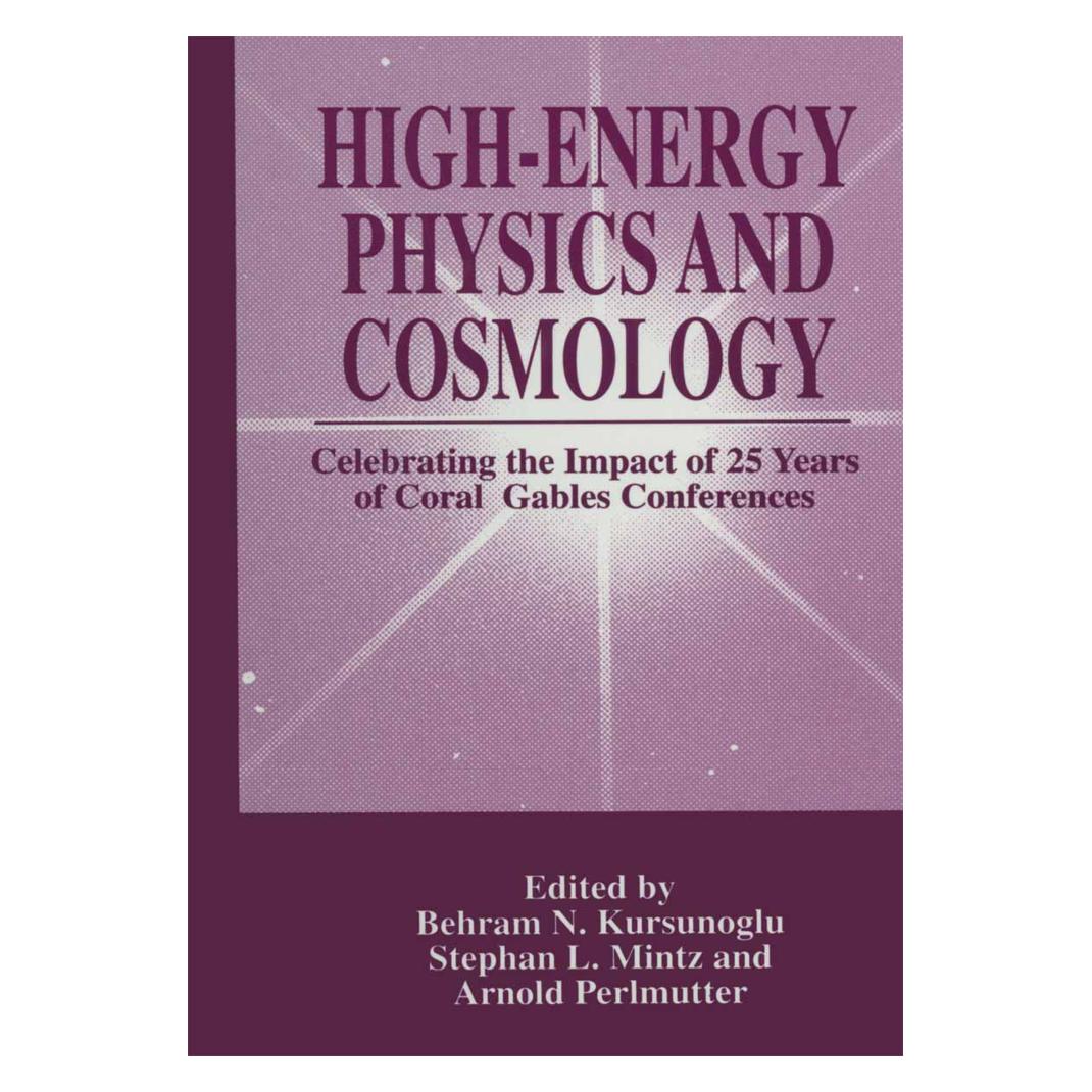 Springer High-Energy Physics and Cosmology (Englisch, Softcover, Arnold Perlmutter, Behram N. Kursunogammalu, L Mintz, Stephan Mintz) (55519610)