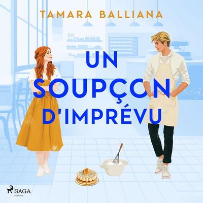 Le Domaine des Manons, Tome 4 – Un soupçon d'imprévu - Tamara Balliana, Audio, 9788727281582