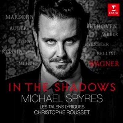 In the Shadows - Michael Spyres,Christophe Rousset & Les Talens Lyr, CD