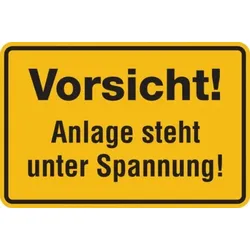 Hinweisschild, Vorsicht! Anlage steht unter Spannung! - 300x200x1.5 mm Kunststoff