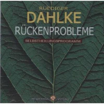 Rückenprobleme, 1 Audio-CD - Rüdiger Dahlke, CD, 4036067318440