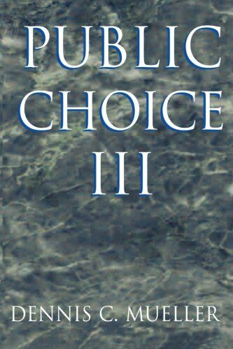 Mueller, Dennis C. - Public Choice III - Preis vom 09.10.2026 07:28:09 h