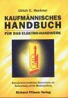 Horst Seischab - Kaufmännisches Handbuch für den Elektrohandwerker: Kalkulation und Bauzeiten - Preis vom 15.10.2026 23:06:25 h