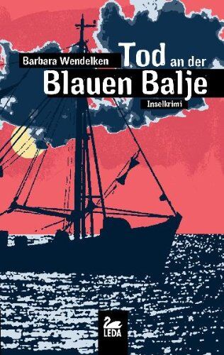 Barbara Wendelken - Tod an der Blauen Balje: Inselkrimi - Preis vom 02.10.2026 23:42:20 h