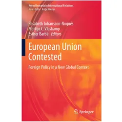 European Union Contested, Fachbücher von Esther Barbé, Martijn C. Vlaskamp, Elisabeth Johansson-Nogués