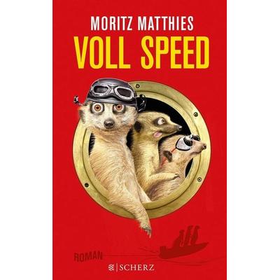 Matthies, M: Voll Speed, Gebundene Ausgabe von Moritz Matthies, Fischer Scherz