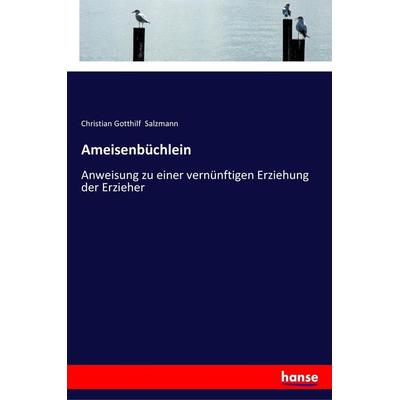 Ameisenbüchlein, Taschenbuch von Christian Gotthilf Salzmann, Hansebooks, 978-3-337-36099-3