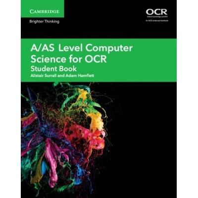 A/As Level Computer Science for OCR Student Book, Taschenbuch von Alistair Surrall,Adam Hamflett, Cambridge Academic, 978-1-108-41271-1