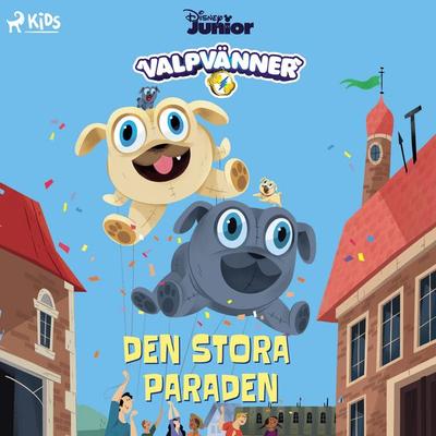 Valpvänner – Den stora paraden - Walt Disney, Audio, 9788727246147