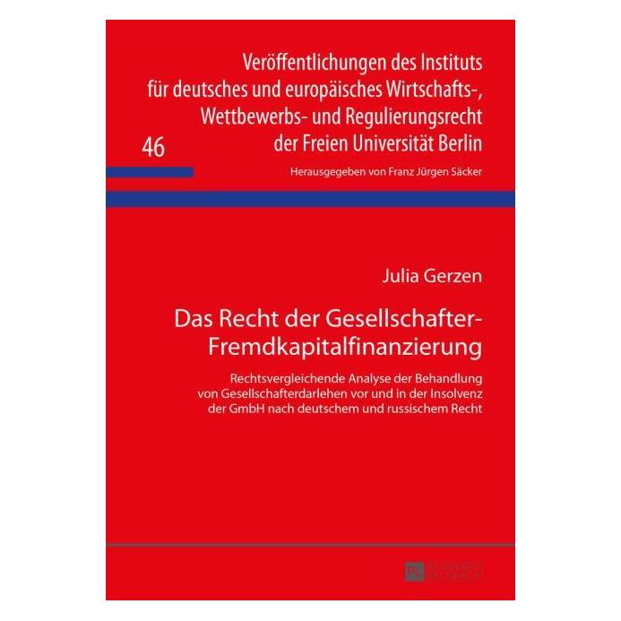Peter Lang Gerzen:Das Recht der Gesellschafter-Fre (Deutsch, Hardcover, Julia Gerzen) (67837418)