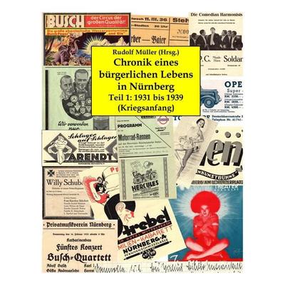 Chronik eines bürgerlichen Lebens in Nürnberg, Taschenbuch von , BoD – Books on Demand, 978-3-7528-2511-4