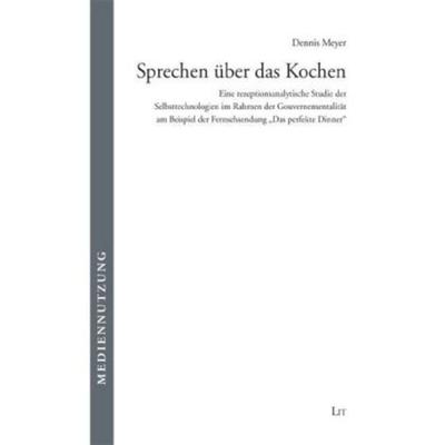 Sprechen über das Kochen, Taschenbuch von Dennis Meyer, Lit Verlag, 978-3-643-10524-0