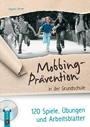 Naomi Drew - Mobbing-Prävention in der Grundschule: 120 Spiele, Übungen und Arbeitsblätter - Preis vom 30.09.2026 22:30:23 h