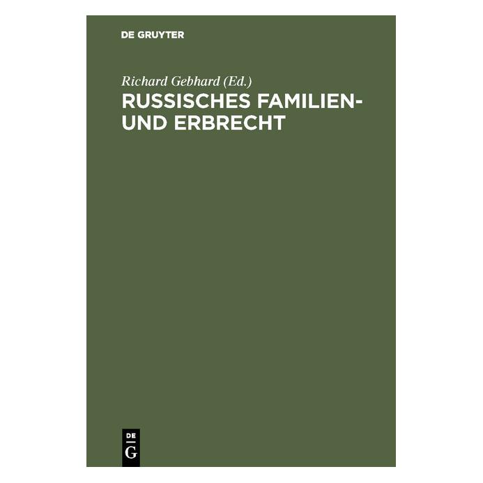De Gruyter Russisches Familien- und Erbrecht (Deutsch) (67776832)