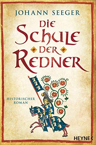 Johann Seeger - Die Schule der Redner: Historischer Roman - Preis vom 09.10.2026 07:28:09 h