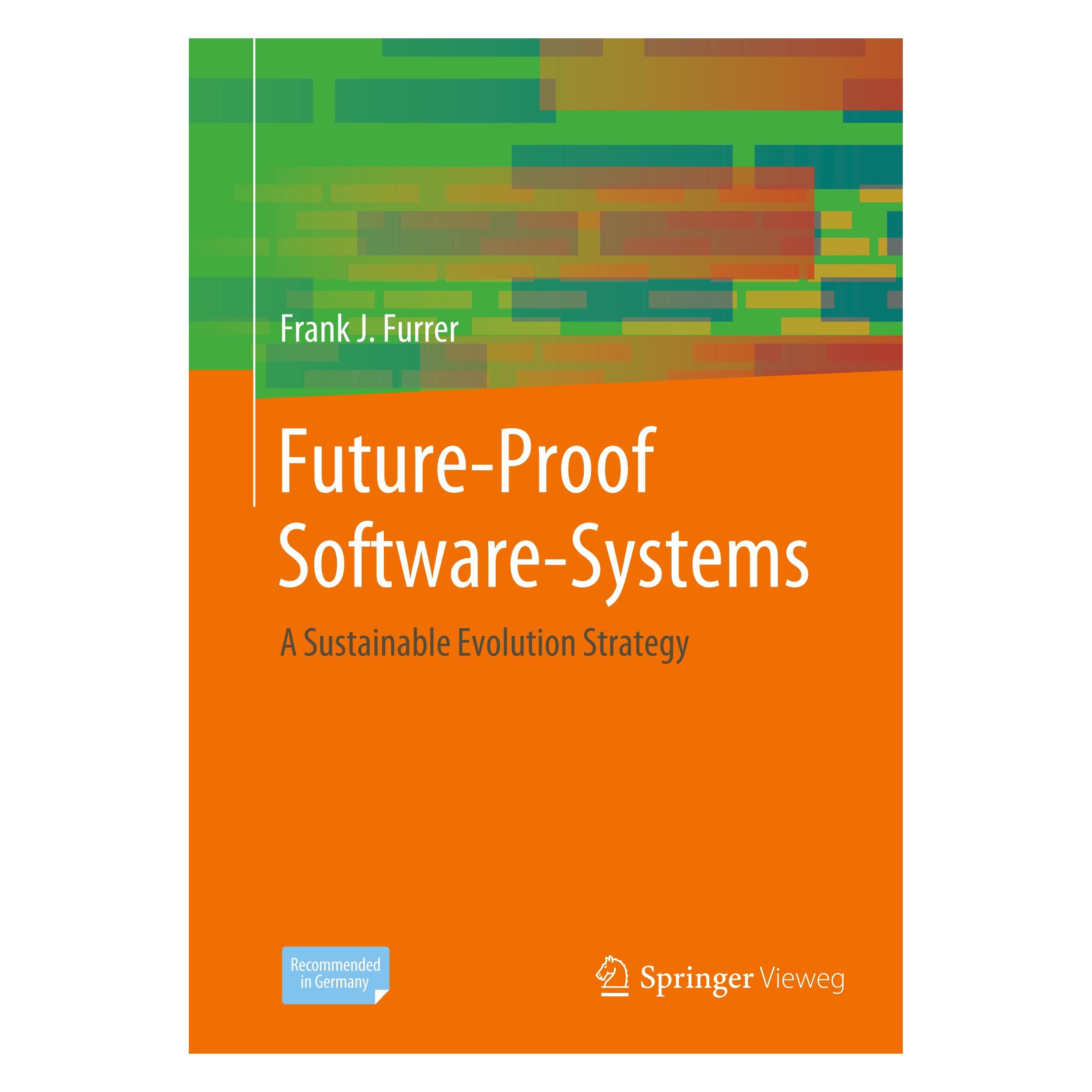 Springer Future-Proof Software Systems (Englisch, Hardcover, Frank J. Furrer) (9783658199371)