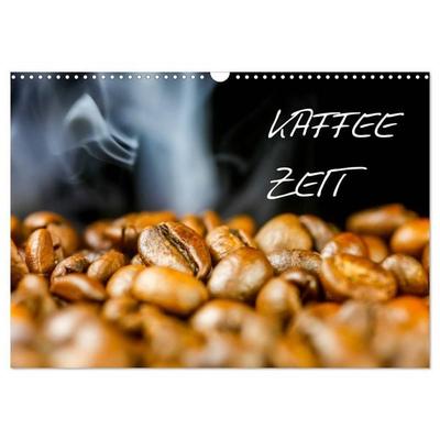 Kaffeezeit (Wandkalender 2026 DIN A3 quer), CALVENDO Monatskalender