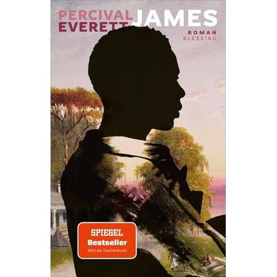 James, Taschenbuch von Percival Everett, Blessing, 978-3-89667-773-0