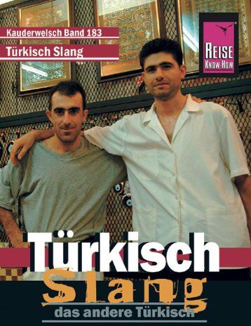 AL Page - Reise Know-How Kauderwelsch Türkisch Slang - das andere Türkisch: Kauderwelsch-Sprachführer Band 183 - Preis vom 11.10.2026 03:10:56 h