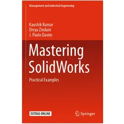 Mastering SolidWorks, Fachbücher von J Paulo Davim, Divya Zindani, Kaushik Kumar