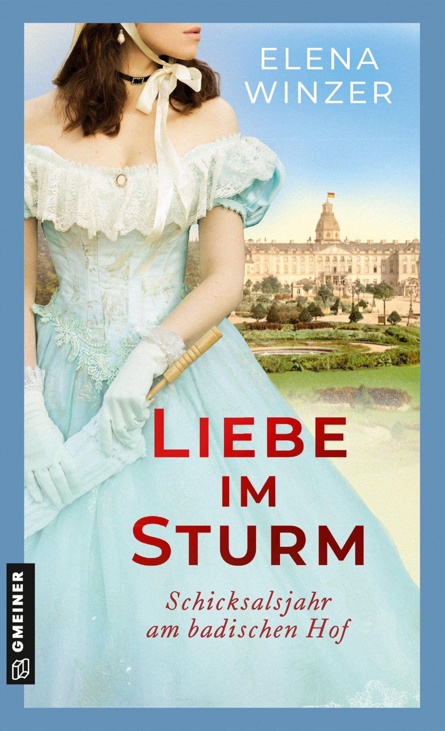 Elena Winzer - Liebe im Sturm: Schicksalsjahr am badischen Hof (Hofdame Frederike von Berstein) - Preis vom 30.09.2026 22:30:23 h