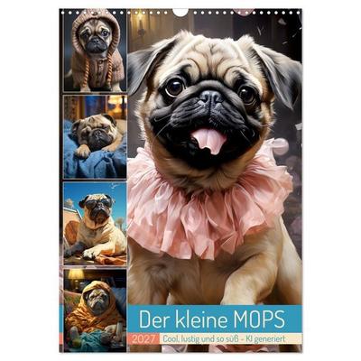 Der kleine Mops (Wandkalender 2027 DIN A3 hoch), CALVENDO Monatskalender