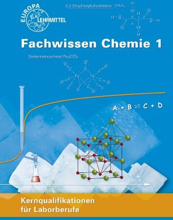 Peter Brackmann - Fachwissen Chemie 1: Kernqualifikationen für Laborberufe - Preis vom 09.10.2026 07:28:09 h